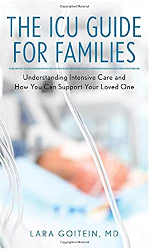 book ICU Guide for Families Understanding Intensive Care by Lara Goitein